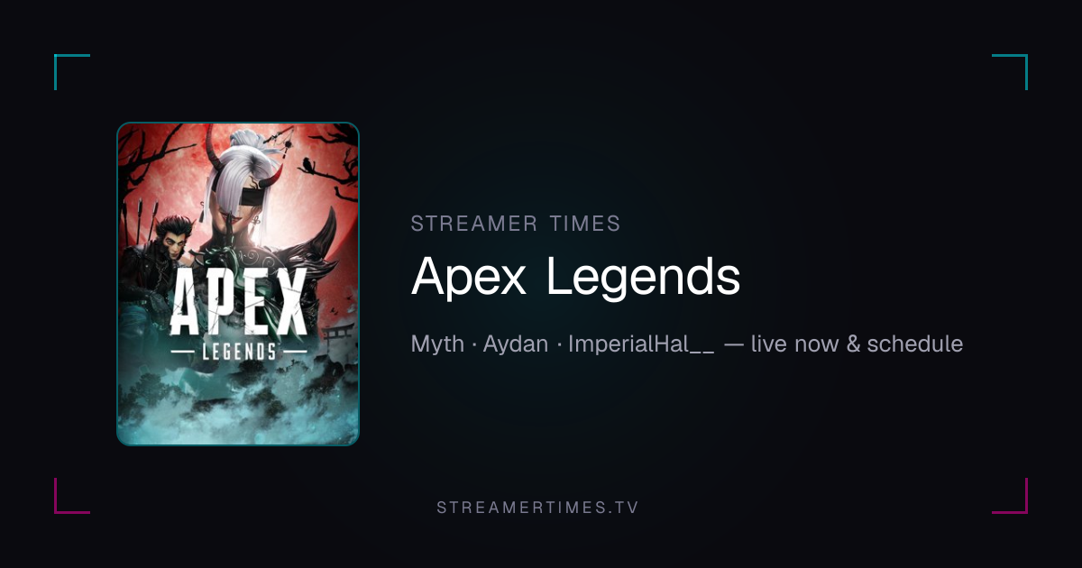 Apex Legends Streamers — Live Now, Rankings & Schedule