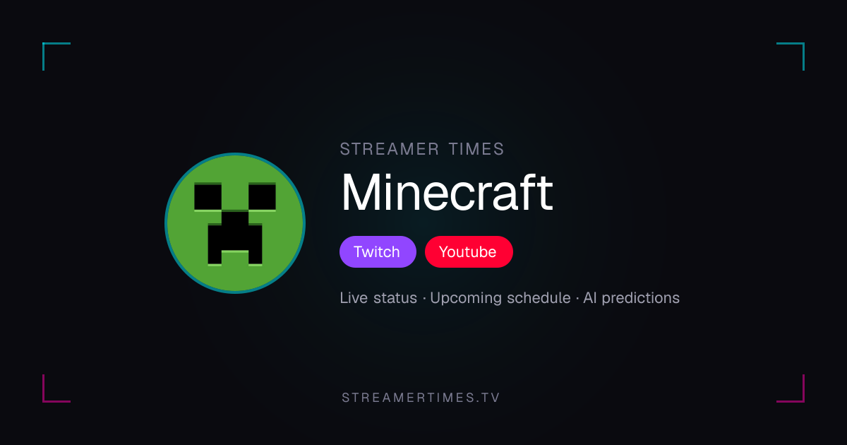 Minecraft Stream Schedule — Next Stream & Live Status